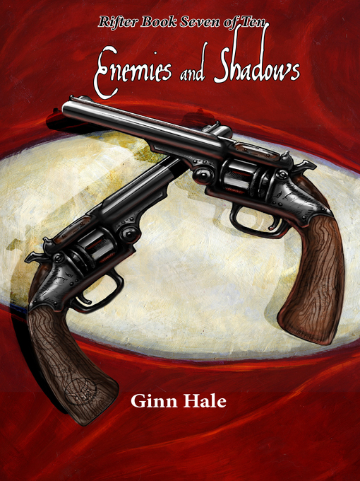 Title details for Enemies and Shadows by Ginn Hale - Available